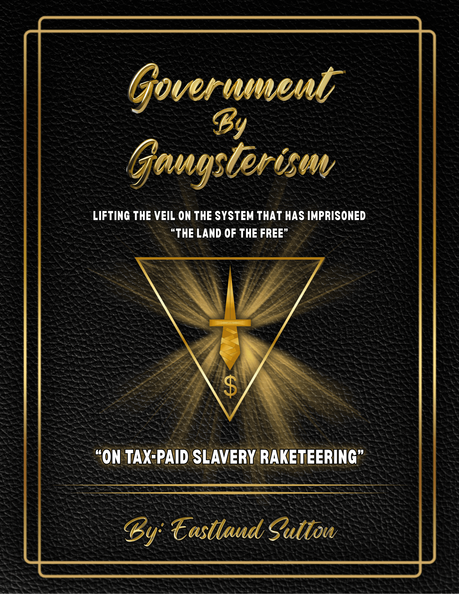 Government by Gangsterism